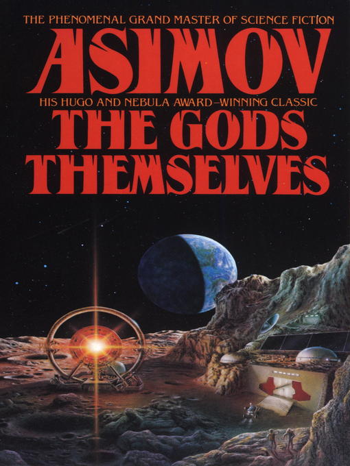 Title details for The Gods Themselves by Isaac Asimov - Available
